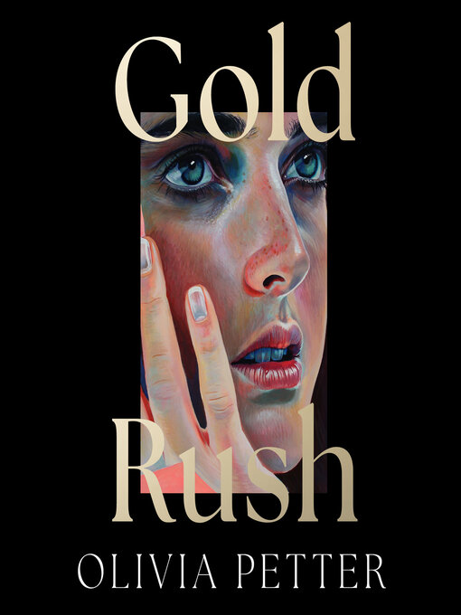 Title details for Gold Rush by Olivia Petter - Available